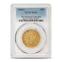 1856-S $10 Liberty Gold Eagle Coin PCGS XF45 (Fairmont Collection)