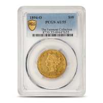 1894-O $10 Liberty Gold Eagle Coin PCGS AU55 (Fairmont Collection)
