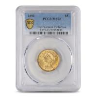 1892 Pre-33 $5 Liberty Gold Half Eagle Coin PCGS MS63 (Fairmont Collection)
